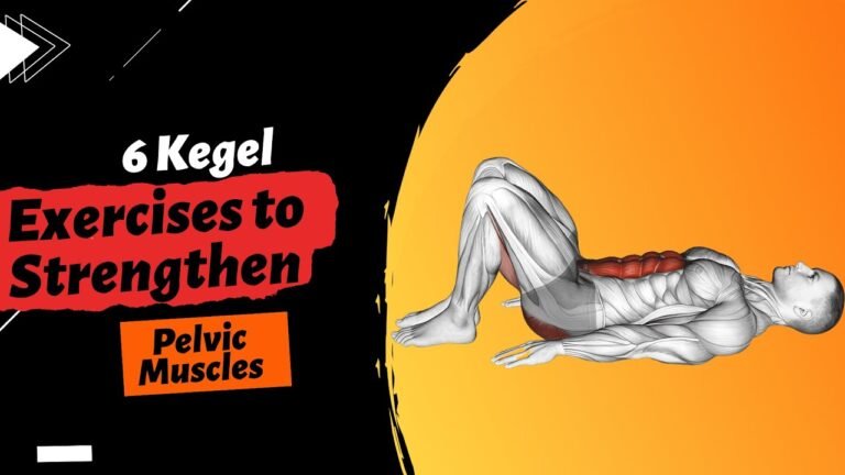 6 Kegel Exercises to Strengthen Pelvic Muscles I